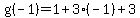 g%28-1%29=1%2B3%28-1%29%2B3