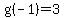 g%28-1%29=3