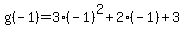 g%28-1%29=3%28-1%29%5E2%2B2%28-1%29%2B3