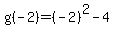 g%28-2%29=%28-2%29%5E2-4