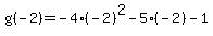 g%28-2%29=-4%28-2%29%5E2-5%28-2%29-1