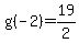g%28-2%29+=+19%2F2