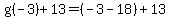 g%28-3%29%2B13=%28-3-18%29%2B13