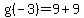 g%28-3%29=9%2B9
