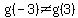 g%28-3%29+%3C%3Eg%283%29