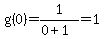g%280%29=1%2F%280%2B1%29=1