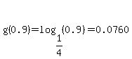 g%280.9%29=log%281%2F4%2C%280.9%29%29=0.0760