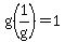 g%281%2Fg%29=1
