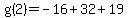 g%282%29=-16%2B32%2B19