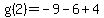 g%282%29+=+-9-6%2B4