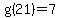 g%2821%29=7