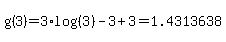 g%283%29=3%2Alog%28%283%29%29-3%2B3=1.4313638...