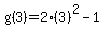 g%283%29+=+2%283%29%5E2+-+1