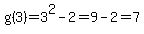 g%283%29+=+3%5E2+-2+=+9+-+2+=+7