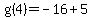 g%284%29=-16%2B5