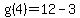 g%284%29=12-3