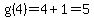 g%284%29=4%2B1=5