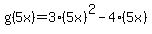 g%285x%29=3%285x%29%5E2-4%285x%29