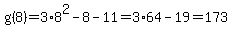 g%288%29=3%2A8%5E2-8-11=3%2A64-19=173