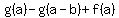 g%28a%29+-g%28a-b%29+%2B+f%28a%29