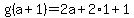g%28a%2B1%29=2a%2B2%2A1%2B1