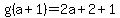 g%28a%2B1%29=2a%2B2%2B1