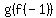 g%28f%28-1%29%29