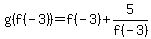 g%28f%28-3%29%29=f%28-3%29%2B5%2Ff%28-3%29