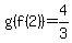 g%28f%282%29%29=4%2F3