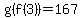 g%28f%283%29%29=167