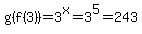 g%28f%283%29%29=3%5Ex=3%5E5=243