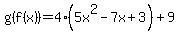 g%28f%28x%29%29=4%285x%5E2-7x%2B3%29%2B9