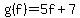 g%28f%29=5f%2B7