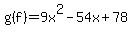 g%28f%29=9x%5E2-54x%2B78