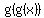 g%28g%28x%29%29
