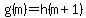 g%28m%29+=+h%28m%2B1%29