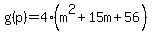 g%28p%29=4%28m%5E2%2B15m%2B56%29