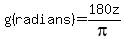 g%28radians%29=180z%2Fpi