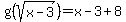 g%28sqrt%28x-3%29%29=+x-3%2B8