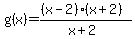 g%28x%29=%28%28x-2%29%28x%2B2%29%29%2F%28x%2B2%29