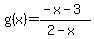 g%28x%29=%28-x-3%29%2F%282-x%29