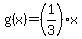 g%28x%29=%281%2F3%29x
