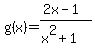 g%28x%29=%282x-1%29%2F%28x%5E2%2B1%29