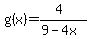 g%28x%29=%284%29%2F%289-4x%29