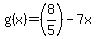 g%28x%29=%288%2F5%29-7x