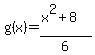 g%28x%29=%28x%5E2%2B8%29%2F6
