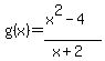 g%28x%29=%28x%5E2-4%29%2F%28x%2B2%29