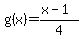 g%28x%29=%28x-1%29%2F4
