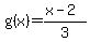 g%28x%29=%28x-2%29%2F3