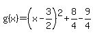 g%28x%29=%28x-3%2F2%29%5E2%2B8%2F4-9%2F4